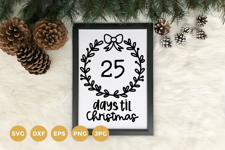 Days til Christmas Svg | Christmas Countdown Sign Svg