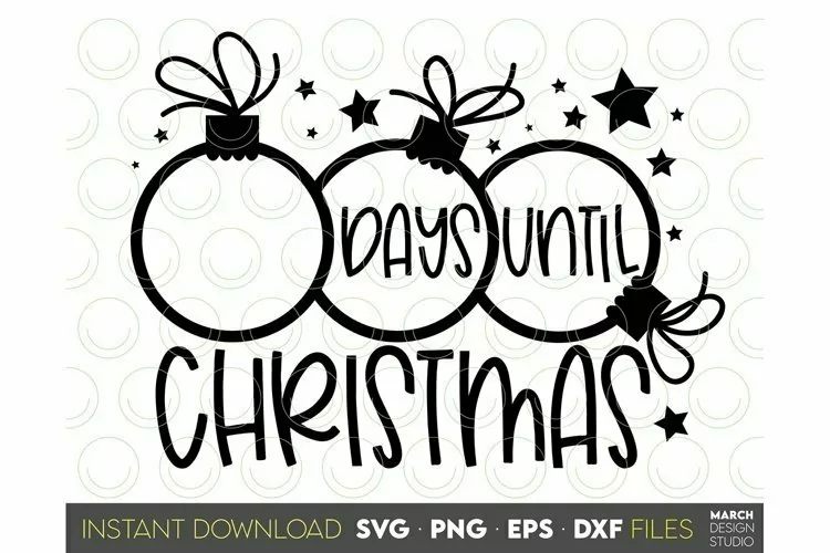 Days Until Christmas SVG | Christmas Countdown Home Decor
