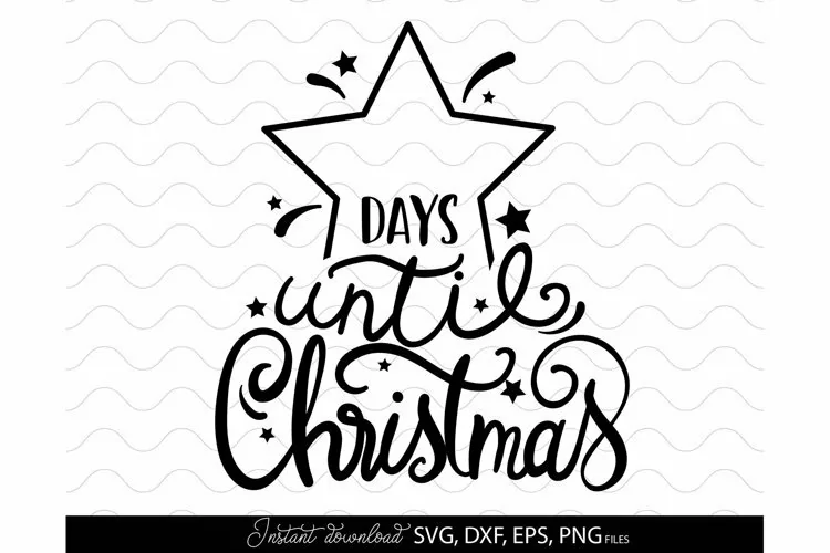 Days Until Christmas SVG | Christmas Countdown SVG