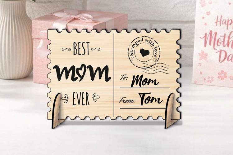 Best Mom Ever Happy Mothers Day Post Card Gift SVG Laser