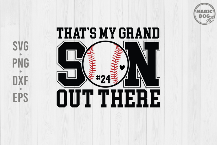 That’s My Grandson Out There Baseball|Baseball Mom Game Day