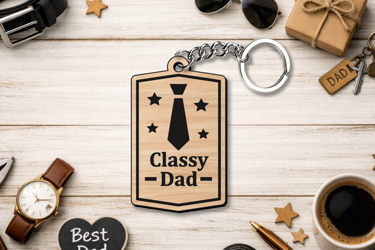 SVG Laser Classy Dad Fathers Day Keychain Gift Grandpa Papa