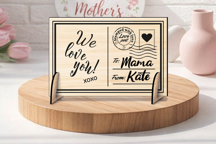 We Love You Stamp SVG Mothers Day Post Card Laser Present