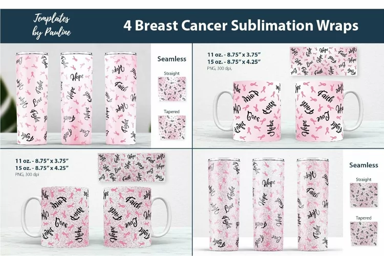4 Breast Cancer Sublimation Wraps, Mug & Tumbler Designs PNG
