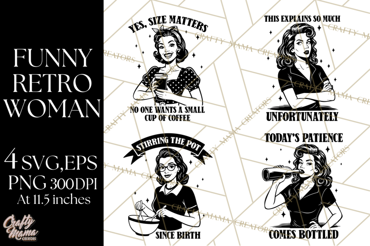 Retro Funny SVG | Sarcastic Woman | Snarky PNG