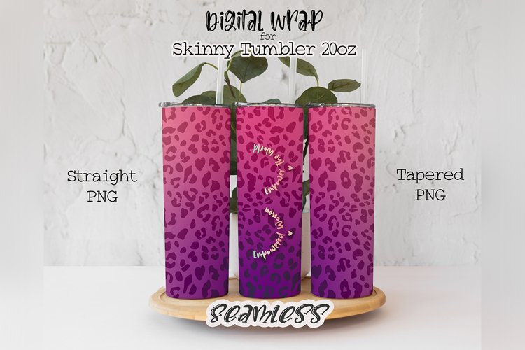 SEAMLESS Empowered Women Empower the World tumbler wrap png