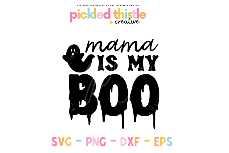 Mama Is My Boo Halloween SVG