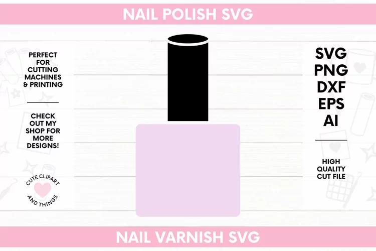 Nail Polish SVG | Nail Varnish SVG