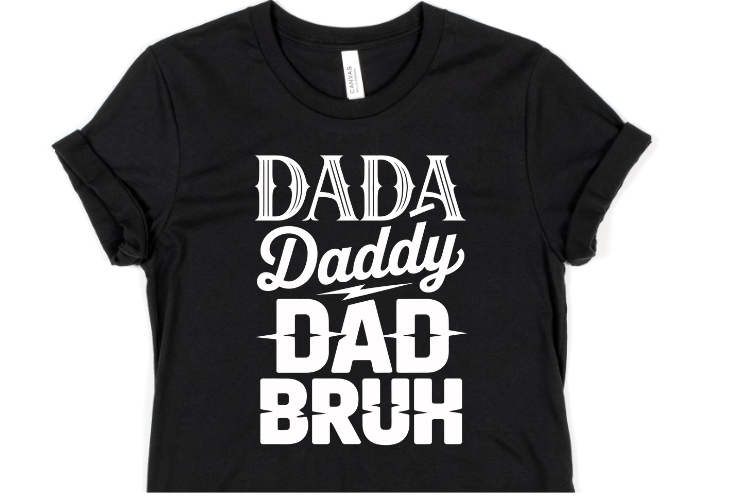Dada Daddy Dad Bruh svg | Svg Cut File | Shirt Svg