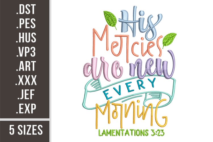 His Mercies Are New Every Morning | Embroidery Design example image 1