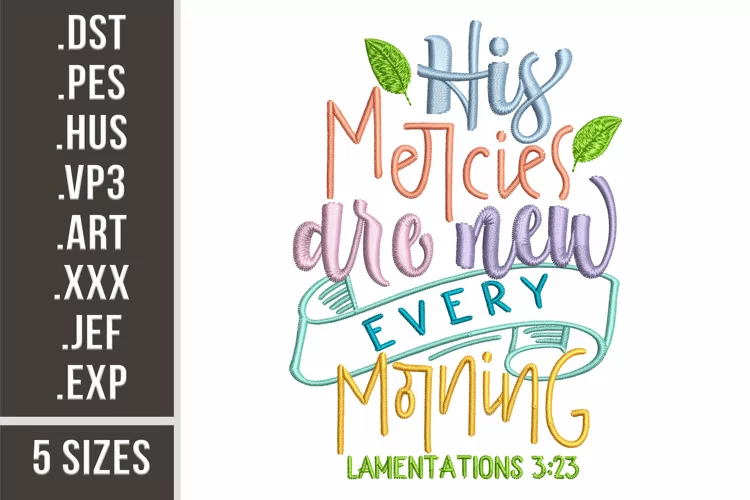 His Mercies Are New Every Morning | Embroidery Design