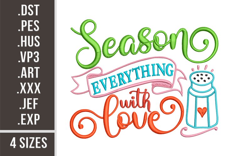 Season Everything With Love | Embroidery Design example image 1
