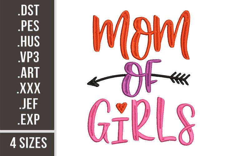 Mom Of Girls - Embroidery Design