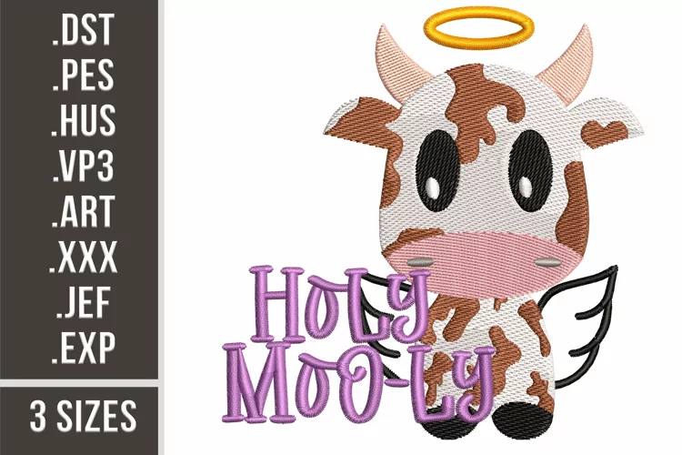 Baby Cow Holy Moo-ly Embroidery Design