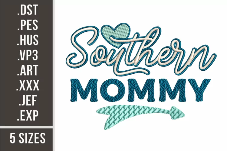 Southern Mommy | Embroidery Design