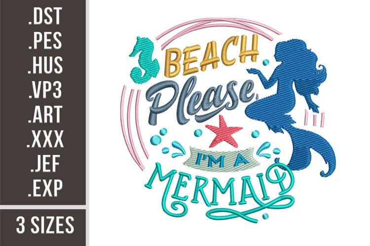 Beach Please I'm A Mermaid | Summer Embroidery Design example image 1