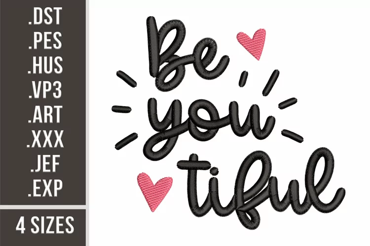 Be You Tiful | Embroidery Design
