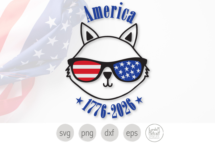 Patriotic Cat in Sunglasses Svg. America 1776 to 2026 Png