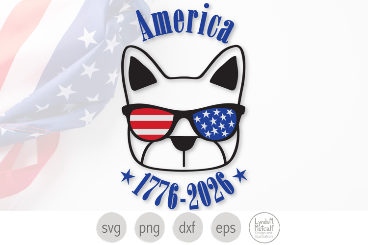 Patriotic Dog in Sunglasses Svg. America 1776 to 2026 Png