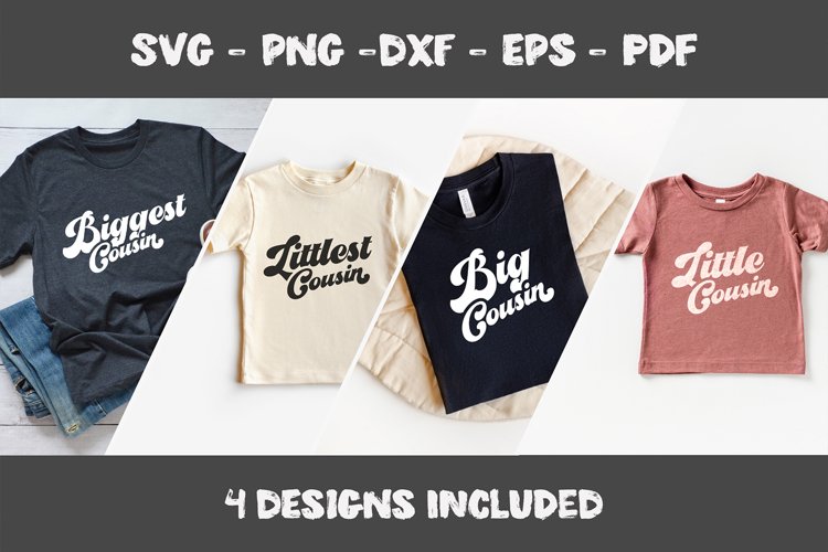 Big Cousin little littlest biggest - cousin crew bundle svg