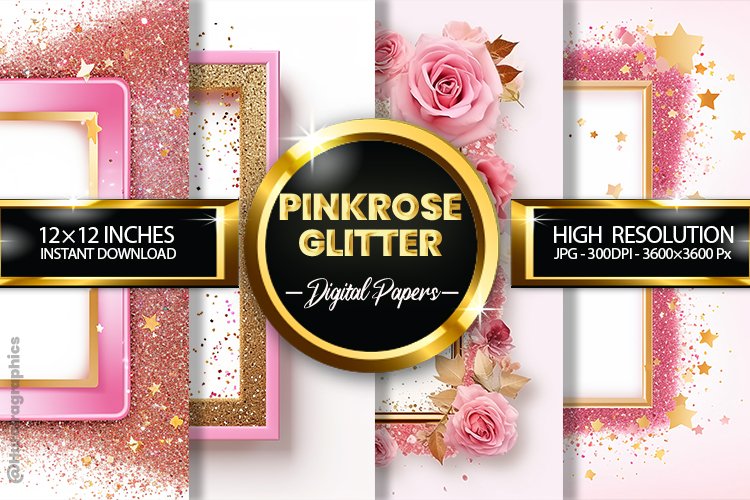 Pinkrose Glitter Digital Papers - 04 Variations
