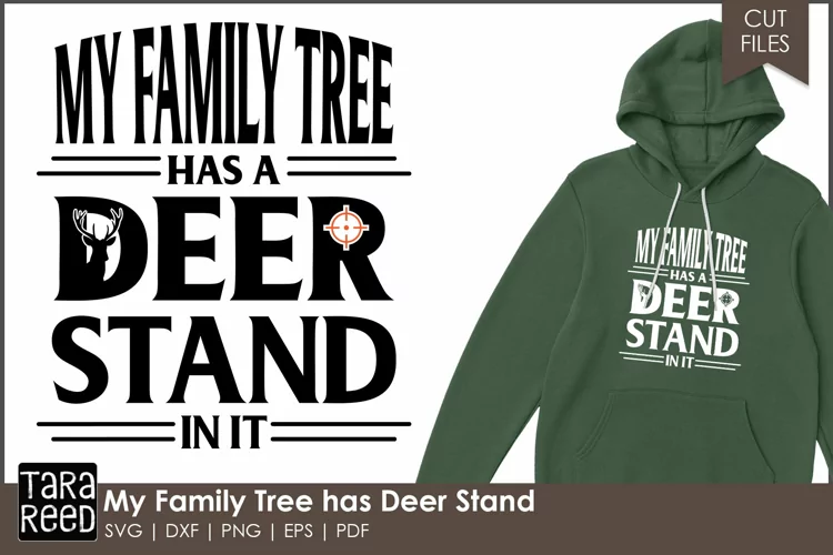 My Family Tree has a Deer Stand | Family Reunion Shirts