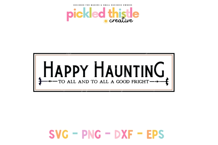 Happy Haunting Front Porch Halloween Welcome Sign SVG
