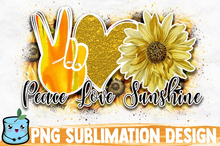 Peace Love Sunshine Sublimation Design example image 1