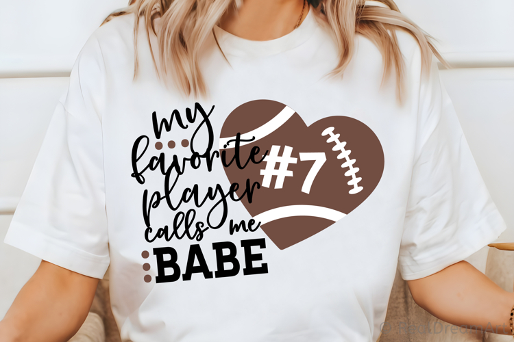 My Favorite Player Calls me Babe SVG, DXF, PNG, EPS