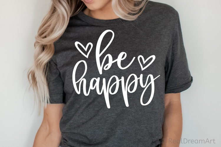 Be Happy SVG, DXF, PNG, EPS