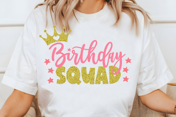 Birthday Squad SVG, DXF, PNG, EPS