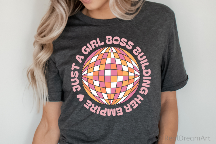 Just a Girl Boss Building Her Empire SVG, DXF, PNG, EPS