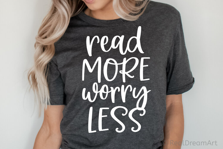 Read More Worry Less SVG, DXF, PNG, EPS example image 1