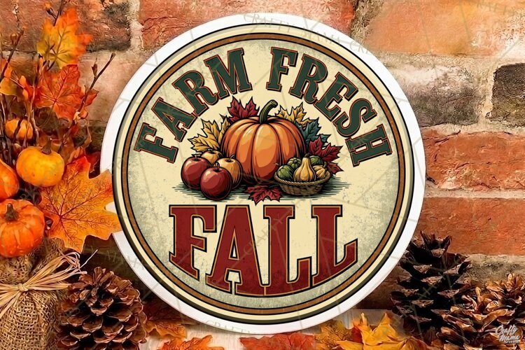 Farm Fresh Fall Round Sign Png | Autumn Quote | Door Sign example image 1