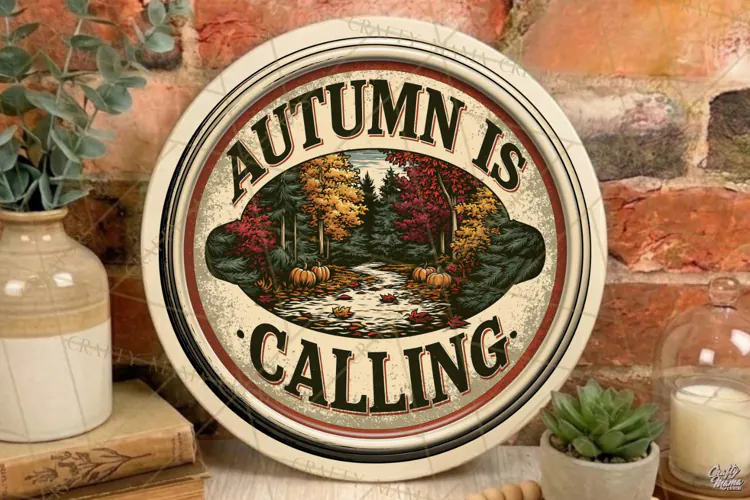 Fall Round Sign Png | Autumn Is Calling Quote | Door Sign