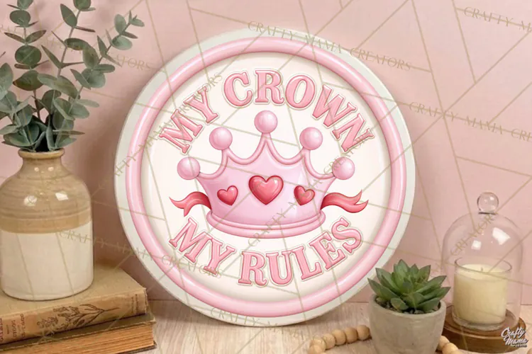 Girl Power Retro Round Sign PNG | My Crown My Rules