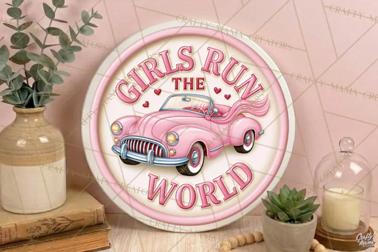 Girl Power Retro Round Sign PNG | Girls Run The World