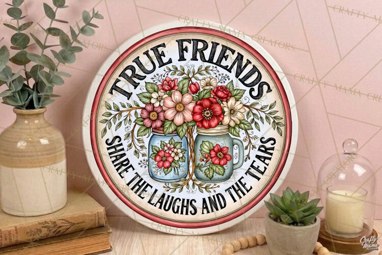 Laughs And Tears | Friendship Round Sign PNG example image 1