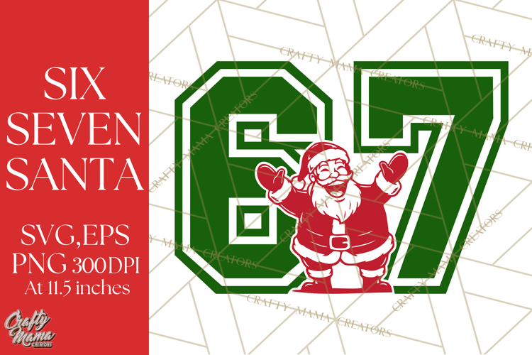 Santa Six Seven | Trendy Kids Christmas SVG| PNG