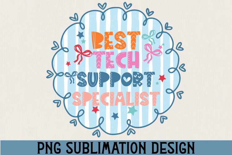 Best Tech Support Specialist PNG Sublimation