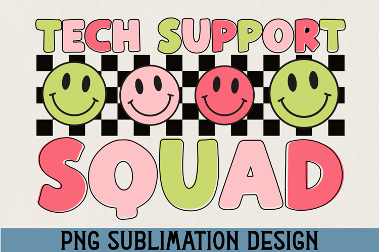 Tech Support Squad PNG Sublimation