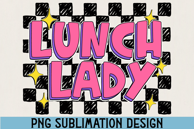 Lunch Lady PNG Sublimation