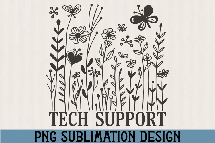 Tech Support PNG Sublimation