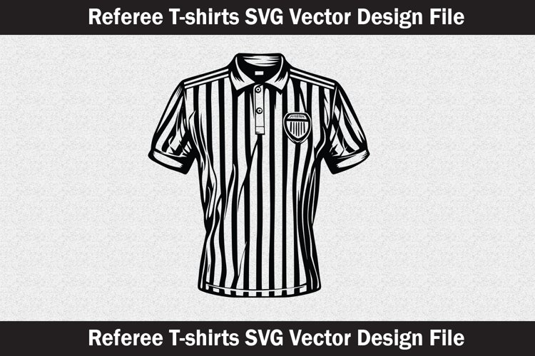 referee Tshirt Svg file cut file example image 1