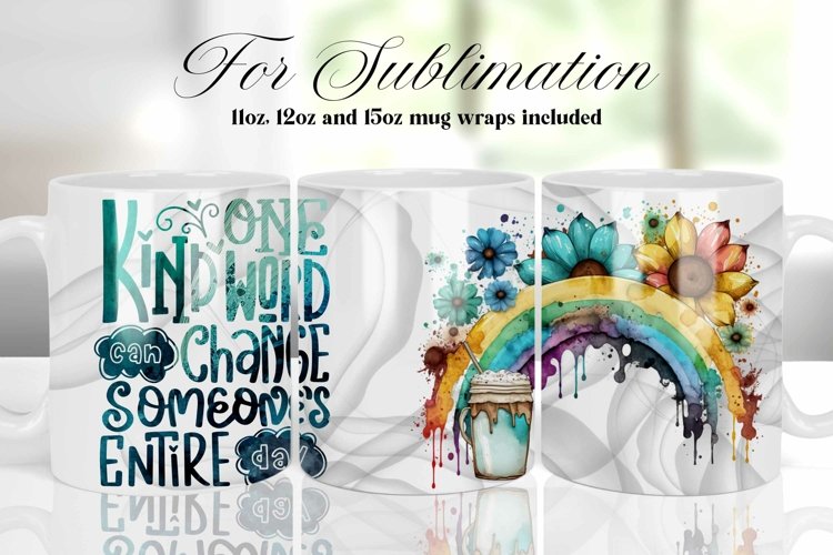 INSPIRATIONAL QUOTE COFFEE MUG WRAP SUBLIMATION DESIGN example image 1