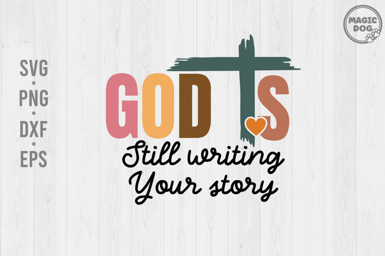 God Is Still Writing Your Story|Christian Quote|Bible Verse