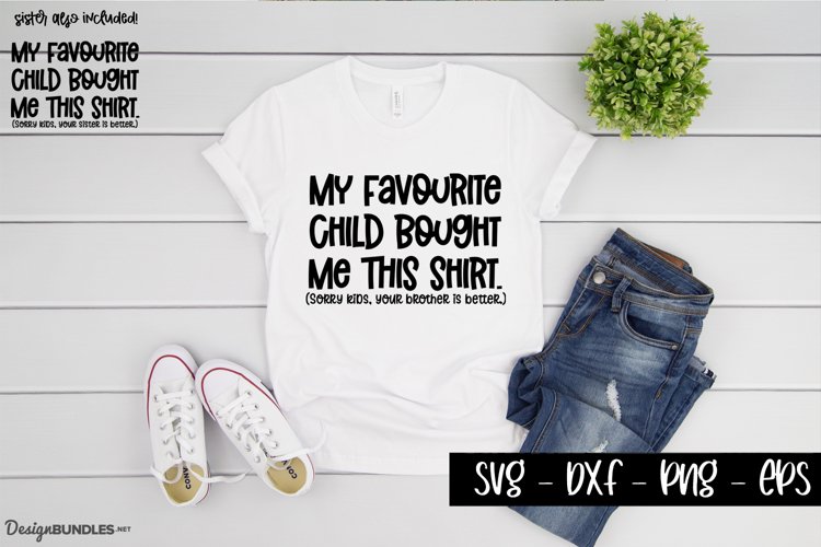 My Favourite child - Family Quotes example image 1