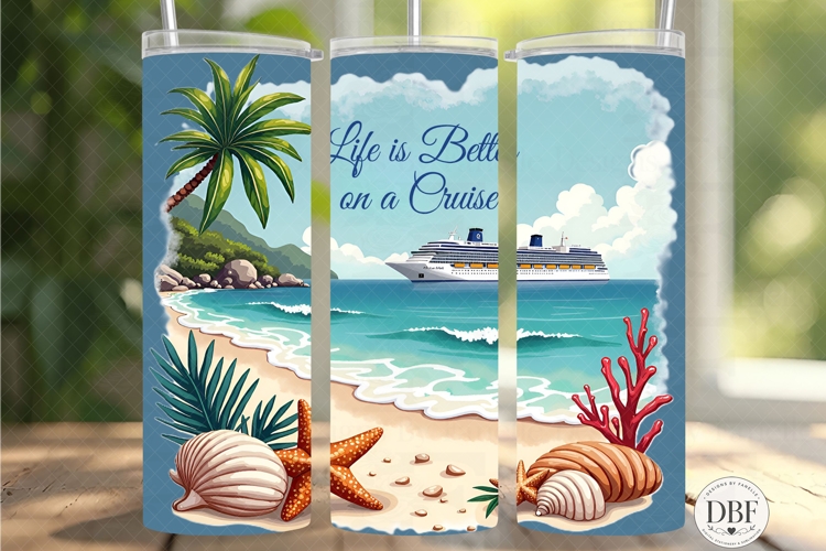Life Is Better On A Cruise Skinny Tumbler Wrap, Sublimation