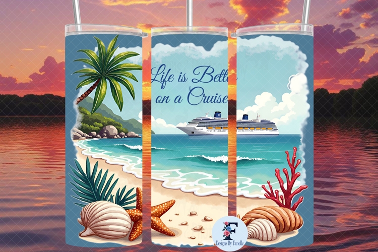 Life Is Better On A Cruise Skinny Tumbler Wrap, Sublimation