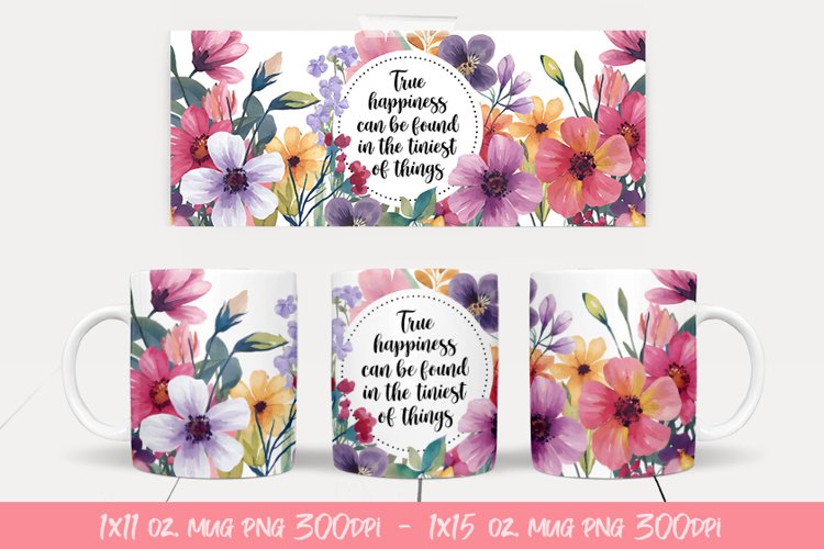 Watercolor Floral Happening Saying Quote Mug Wrap